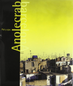 Anolecrab. Piel y ojos. Vol II