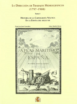La dirección de trabajos hidrográficos (1797-1908)