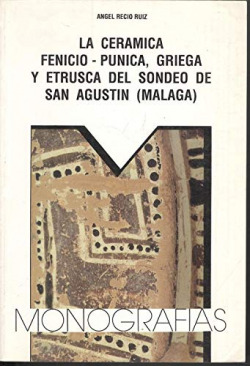 CERAMICA FENICIO-PUNICA,GRIEGA Y ETRUSCA SONDEO S.AGUSTIN,LA