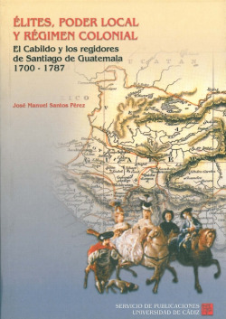 Elites, poder local y regimen colonial