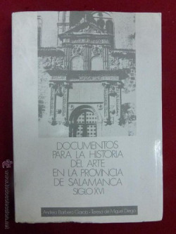 Documentos para la historia del arte en salamanca