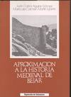 APROXIMACION A LA HISTORIA MEDIEVAL DE BEJAR
