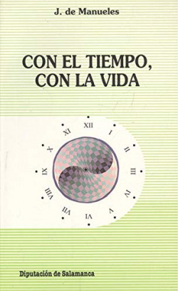 CON EL TIEMPO, CON LA VIDA
