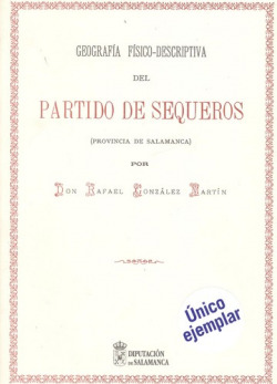 Geografia fisico descriptiva del partido de sequeros