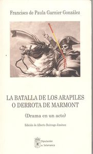 La batalla de Los Arapiles o derrota de Marmont