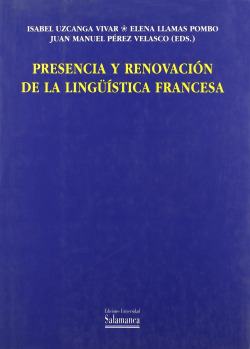 PRESENCIA Y RENOVACION DE LA LINGUISTICA FRANCESA