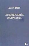 AUTOBIOGRAFÍA INCONCLUSA