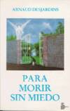 Para morir sin miedo