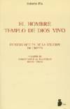 Hombre,templo de Dios vivo,el
