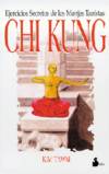 Chi kung, ejercicios secretos de los monjes taoistas