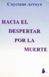 Hacia el despertar por la muerte