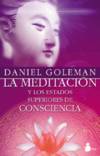 La meditación y los estados superiores de consciencia