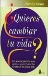 Quieres cambiar tu vida?