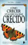 Como crecer cuando ya has crecido