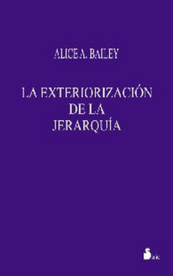 LA EXTERIORIZACIÓN DE LA JERARQUIA