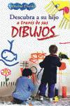 Descubra a su hijo a traves de sus dibujos