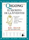 Qigong. el secreto de la juventud