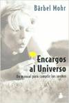 Encargos al universo