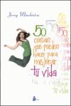 50 cosas que puedes hacer para mejorar tu vida