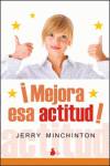 ¡Mejora esa actitud!