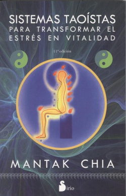 Sistemas taoístas para transformar el estrés en vitalidad