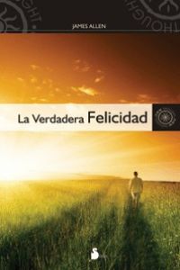 La verdadera felicidad