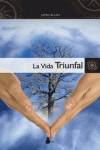 La vida triunfal