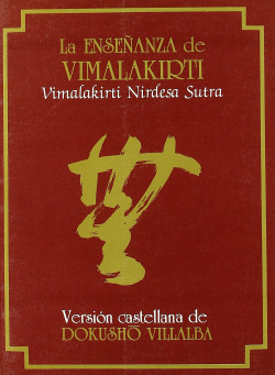 Enseñanza de Vimalakirti, La (Vimalakirti Nirdesa Sutra)