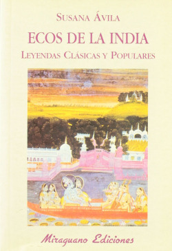 Ecos de La India. Leyendas clásicas y populares