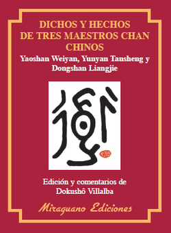 Dichos y hechos de tres maestros chan chinos