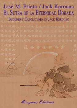 El sutra de la Eternidad Dorada: Budismo y catolicismo en Jack Kerouac