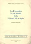 LA EXPULSION DE LOS JUDIOS DE LA CORONA DE ARAGON