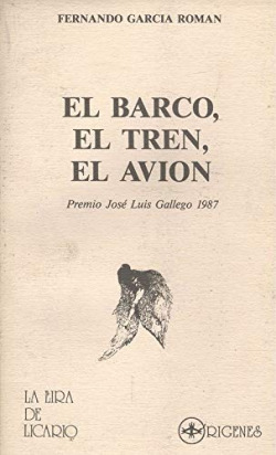 BARCO, EL TREN, EL AVION, EL