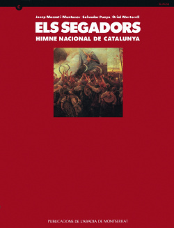 Els Segadors. Himne Nacional de Catalunya