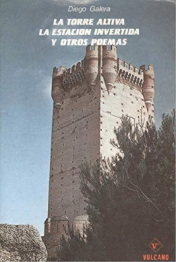 TORRE ALTIVA, LA ESTACION INVERTIDA Y OTROS POEMAS, LA