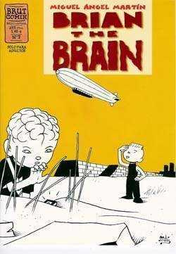 Brian The Brain, 7