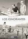IGNORANTES, LOS