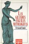 GRANDES FIGURAS MITOLOGICAS, LAS