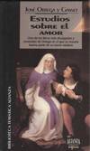 ESTUDIOS SOBRE EL AMOR