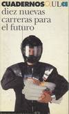 DIEZ NUEVAS CARRERAS PARA EL FUTURO
