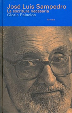 José Luis Sampedro. La escritura necesaria