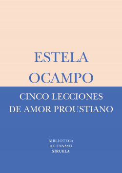 Cinco lecciones de amor proustiano