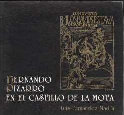 HERNANDO PIZARRO EN EL CASTILO DE LA M