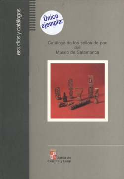 Catálogo de los sellos de pan del museo de Salamanca