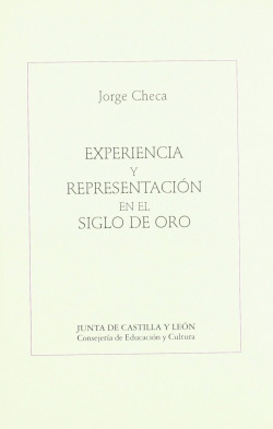 EXPERIENCIA Y REPRESENTACION SIGLO ORO