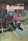 ATLAS DE BOTANICA