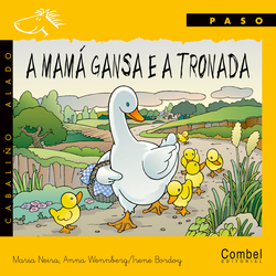Mama gansa e tronada-paso-man