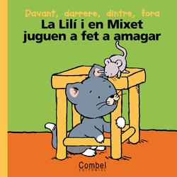 La Lilí i en Mixet juguen a fet a amagar