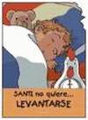 Santi no quiere... levantarse