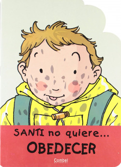 Santi no quiere... obedecer